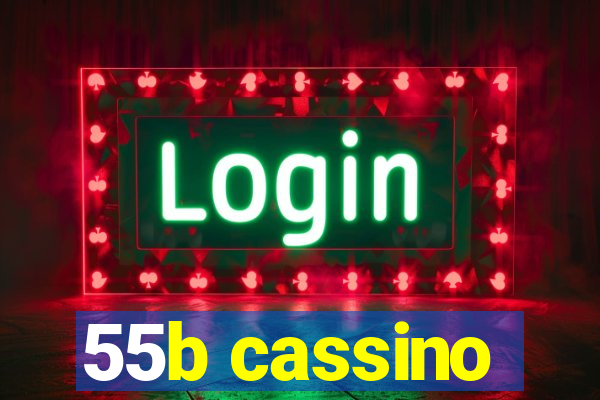 55b cassino